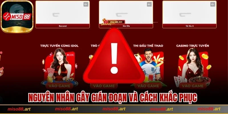 Hướng Dẫn Đăng Nhập Miso88 Cùng Các Mẹo Bảo Mật An Toàn 2 3 nguyên nhân gây gián đoạn quy trình và cách khắc phục dễ dàng
