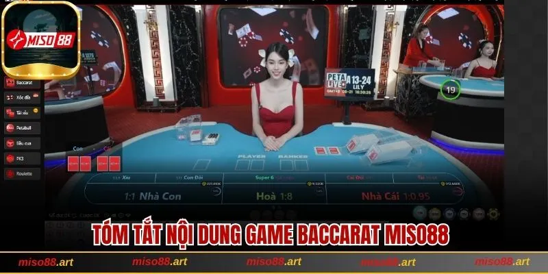 Trải Nghiệm Baccarat Miso88 Hấp Dẫn Săn Thưởng Cực Chất 1 Tóm tắt nội dung game Baccarat Miso88