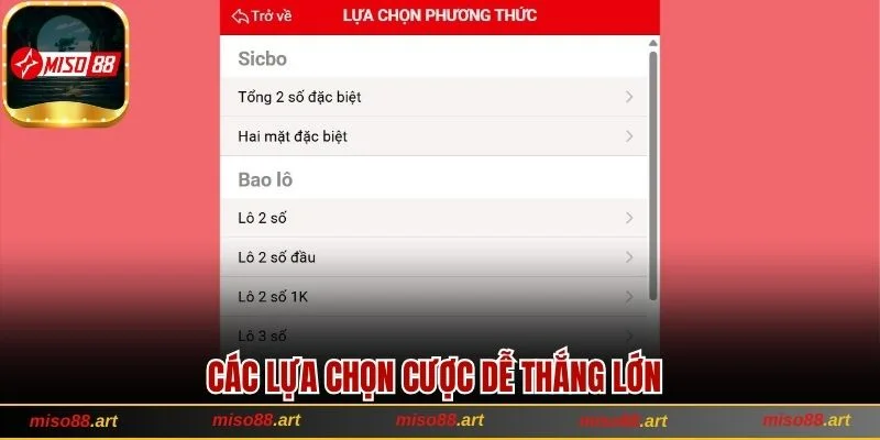 Các lựa chọn cược dễ thắng lớn
