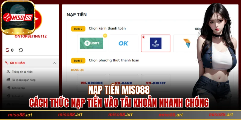 Thương Hiệu Miso88 Đẳng Cấp Số 1 Chinh Phục Chiến Thắng 30 Quy trình gửi tiền đơn giản và thần tốc chỉ 2 phút