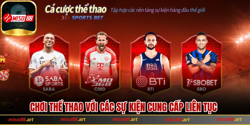 Giới Thiệu Miso88 Điểm Đến Giải Trí Trực Tuyến Hàng Đầu 2 Chơi thể thao với các sự kiện cung cấp liên tục