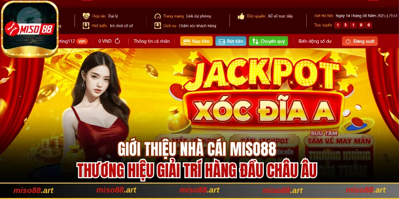 Thương Hiệu Miso88 Đẳng Cấp Số 1 Chinh Phục Chiến Thắng 26 Giới thiệu về thương hiệu giải trí Miso88