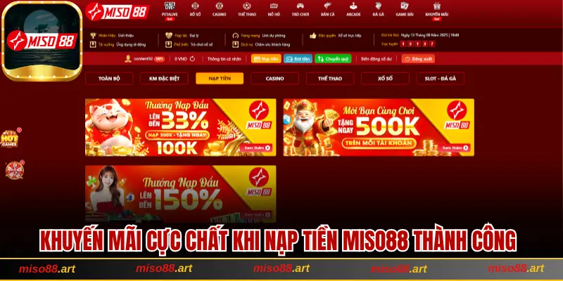 Hướng Dẫn Cách Nạp Tiền Miso88 An Toàn Và Thành Công Ngay 3 Khuyến mãi cực chất khi nạp tiền Miso88 thành công