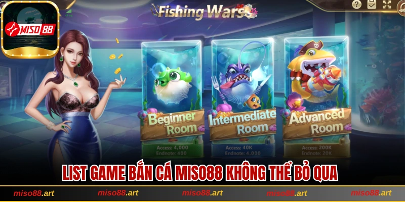 List game bắn cá Miso88 không thể bỏ qua