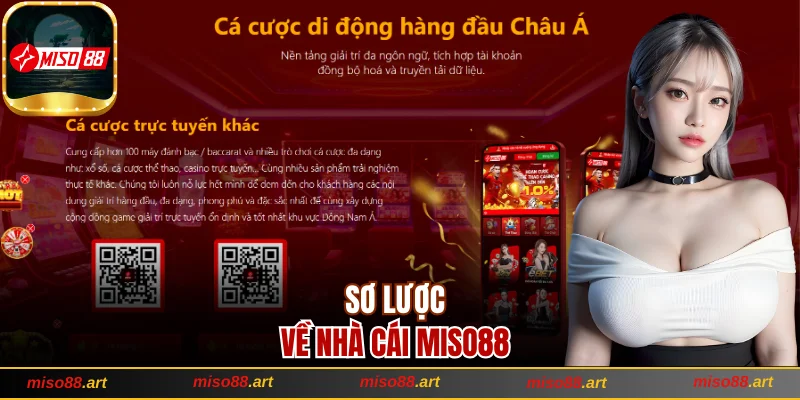 Sự Thật Miso88 Có Lừa Đảo Không Và Bí Quyết Chơi An Toàn 1 Sơ lược về nhà cái Miso88