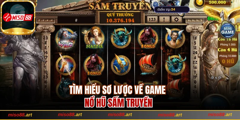 Nổ Hũ Sấm Truyền Và Bí Kíp Quay Trúng Lớn Cho Người Mới 1 Tìm hiểu sơ lược về game nổ hũ Sấm Truyền